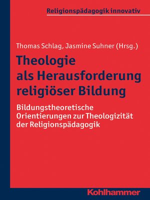cover image of Theologie als Herausforderung religiöser Bildung